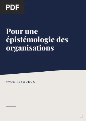 Pour une épistémologie des organisations