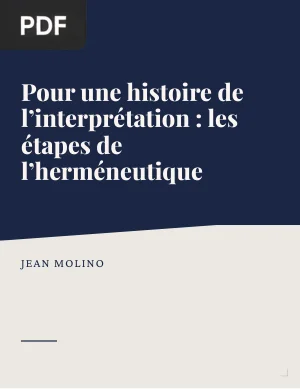 Pour une histoire de l'interprétation : les étapes de l'herméneutique