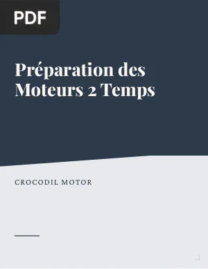 Préparation des Moteurs 2 Temps