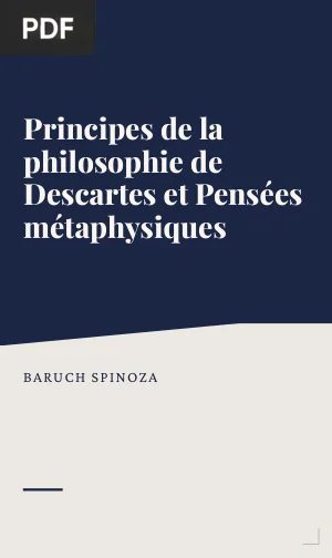 Principes de la philosophie de Descartes et Pensées métaphysiques