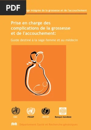 Prise en Charge des Complications de la Grossesse et de l'Accouchement