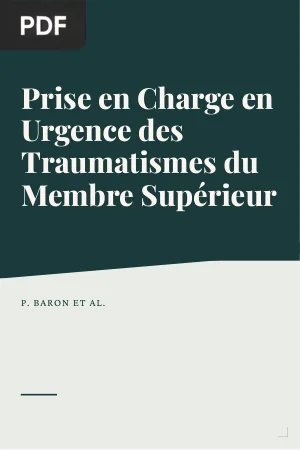Prise en Charge en Urgence des Traumatismes du Membre Supérieur : Rôle de l'Infirmier