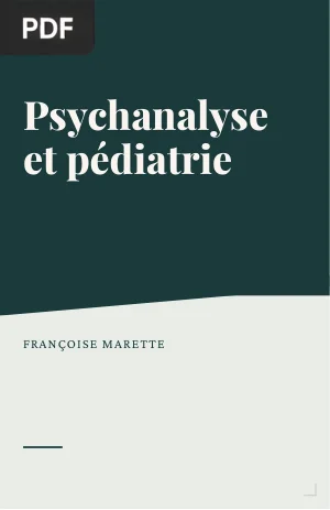 Psychanalyse et pédiatrie : le complexe de castration