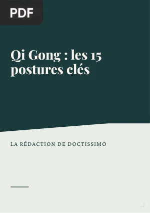 Qi Gong : les 15 Postures Clés