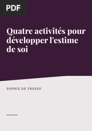 Quatre activités pour développer l'estime de soi