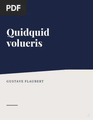 Quidquid volueris