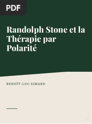 Randolph Stone et la Thérapie par Polarité