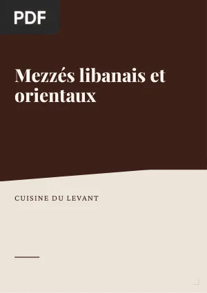 Recettes de mezzés libanais et orientaux