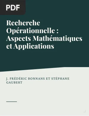 Recherche Opérationnelle : Aspects Mathématiques et Applications