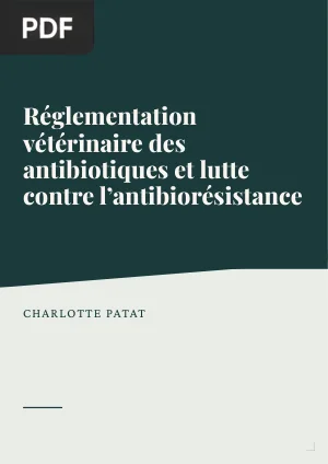 Réglementation vétérinaire des antibiotiques : lutte contre l'antibiorésistance