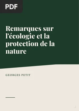 Remarques sur l’écologie et la protection de la nature