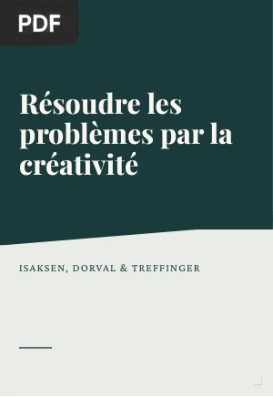 Résoudre les problèmes par la créativité