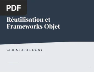 Réutilisation et Frameworks Objet