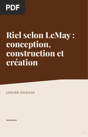 Riel selon LeMay : conception, construction et création