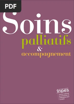Soins palliatifs et accompagnement : brochure d'information