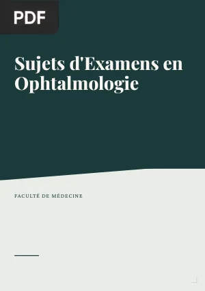 Sujets d'Examens en Ophtalmologie