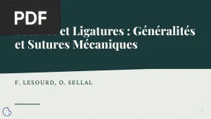 Sutures et Ligatures : Généralités et Sutures Mécaniques