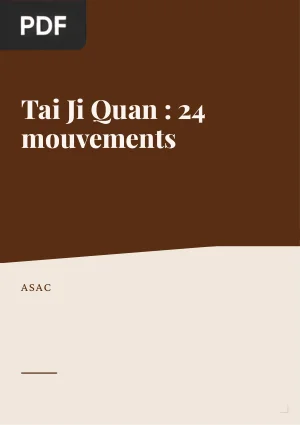 Tai Ji Quan : 24 mouvements