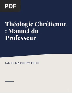 Théologie Chrétienne : Manuel du Professeur
