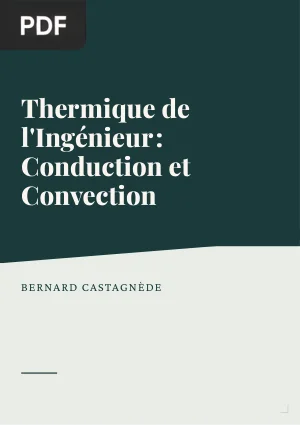Thermique de l'Ingénieur : Conduction et Convection