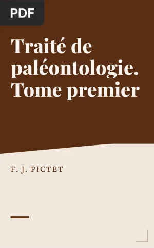 Traité de paléontologie. Tome premier