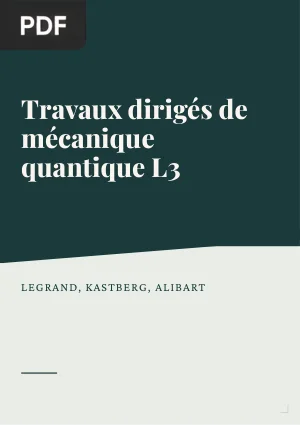 Travaux dirigés de mécanique quantique - L3