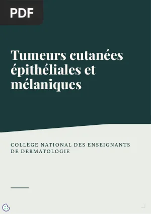 Tumeurs cutanées épithéliales et mélaniques