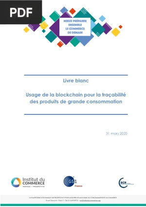Usage de la Blockchain pour la Traçabilité des Produits de Grande Consommation